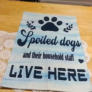 Spoiled Dogs Garden Flag, NWOT